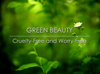 Our Quest for Green Beauty
